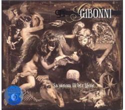 GIBONNI  ZLATAN STIPISIC - Sa mnom ili bez mene, Album 1991 (CD